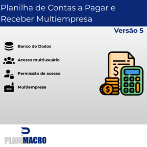 Planilha de Contas a Pagar e Receber Multiempresa, com banco de dados, com controle de acesso - Versão 5