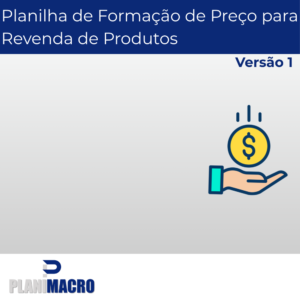 Planilha de Formação de Preço de Produtos para Revenda - Versão 1